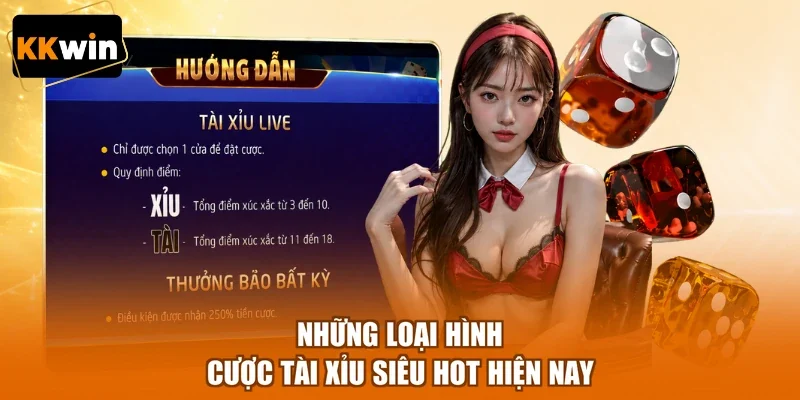 nhung loai hinh cuoc tai xiu sieu hot hien nay Những loại hình cược tài xỉu siêu hot hiện nay