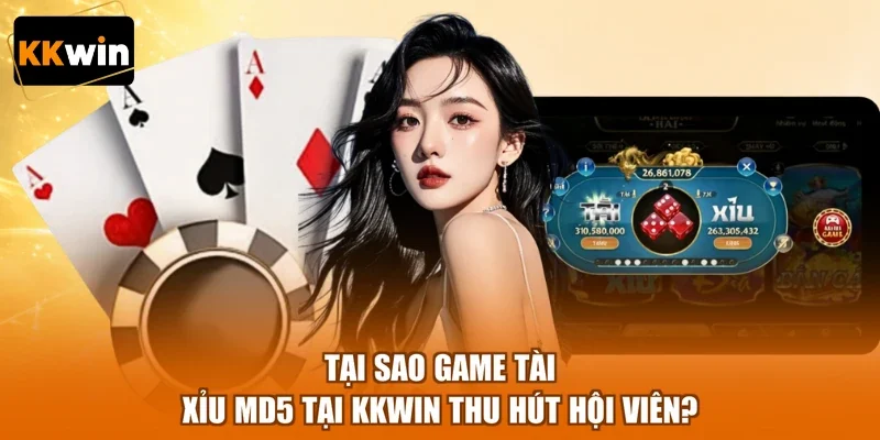 tai sao game tai xiu md5 tai kkwin thu hut hoi vien Tại sao game tài xỉu MD5 tại KKWIN thu hút hội viên?