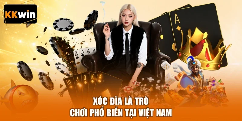 xoc dia la tro choi pho bien tai viet nam Xóc đĩa là trò chơi phổ biến tại Việt Nam
